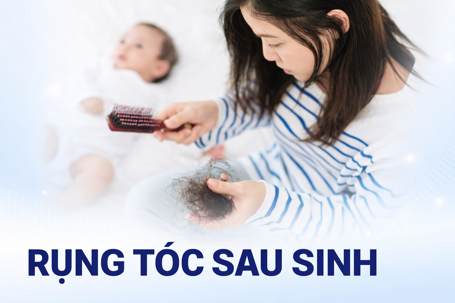 rụng tóc sau sinh